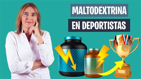 PARA QUÉ SIRVE la MALTODEXTRINA a los DEPORTISTAS Qué son las