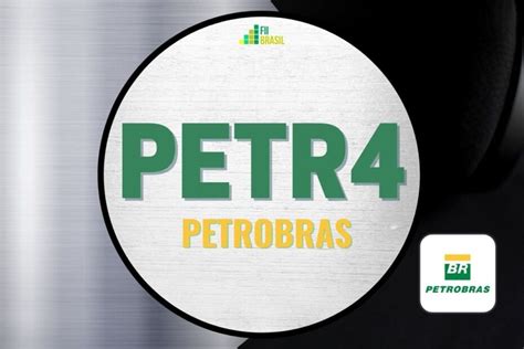 PETR4 PN ações Petrobras cotação dividendos e atualizações diárias