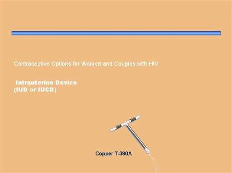 Contraceptive Options For Women And Couples With Hiv