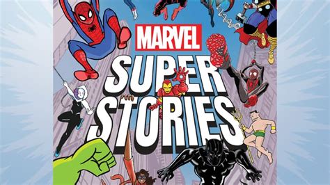 Introducing 'MARVEL SUPER STORIES' Featuring Comics for Middle Grade ...