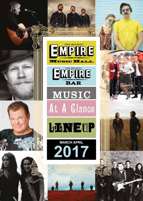 Empire Line Up | March - April 2017 by The Belfast Empire - Issuu