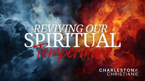 Reviving Our Spiritual Temperature Aaron Neil 07 07 24 Pm Ccfc