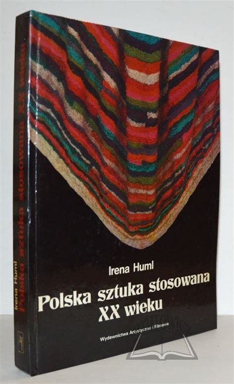 HUML Irena Polska Szytuka Stosowana XX Wieku Aukcja Internetowa