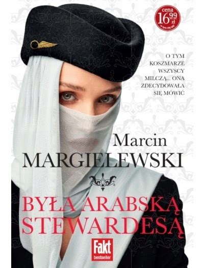 Marcin Margielewski By A Arabsk Stewardes Ksi Ka