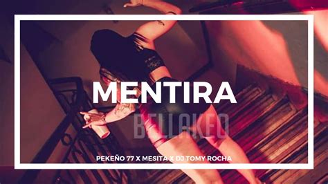 Mentira Remix Peke O X Mesita X Dj Tomy Rocha Youtube Music