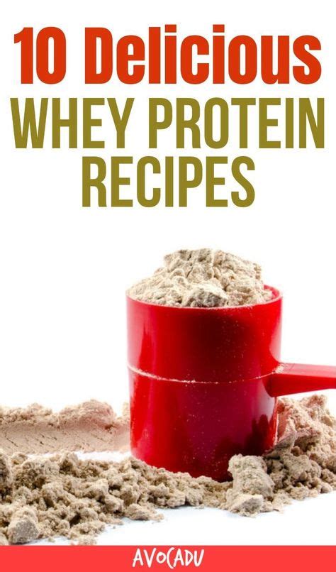 10 Delicious Whey Protein Recipes