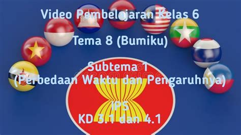 Video Pembelajaran Kelas 6 Tema 8 Bumiku Subtema 1 Perbedaan Waktu