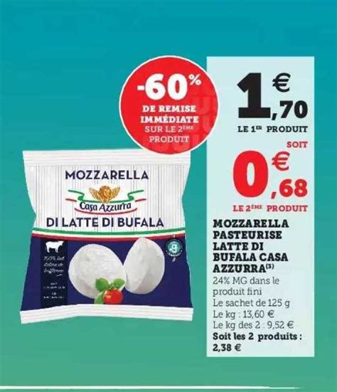 Promo Mozzarella Pasteuris Latte Di Bufala Casa Azzurra Chez Super U