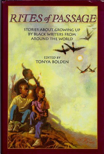 Rites Of Passage Stories About Growing Up By Black Writers From Around The World By Bolden