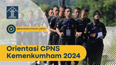 Orientasi Cpns Kemenkumham Jatim 2024 Penerimaan 2023 Youtube