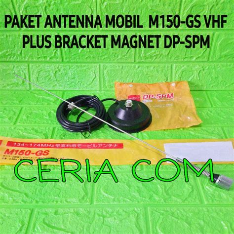 Jual PAKET ANTENA RIG MOBIL VHF M150 GS GS VHF PLUS BRACKET MAGNET DP