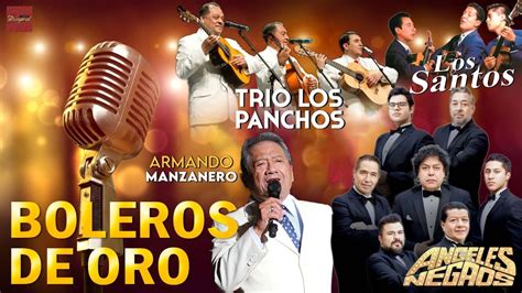 Armando Manzanero Tr O Los Panchos Los Angeles Negros Y Los Santos