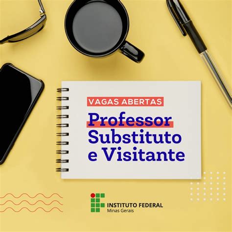 Ifmg Tem Seis Vagas Disponíveis Em Editais De Seleção De Professor — Instituto Federal De