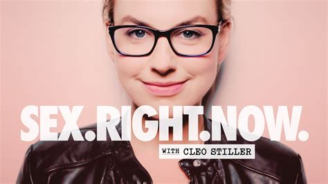 Sexrightnow With Cleo Stiller Premiere Date Revealed By Fusion