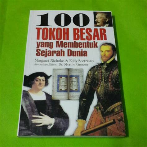 Jual 100 TOKOH BESAR YANG MEMBENTUK SEJARAH DUNIA Shopee Indonesia