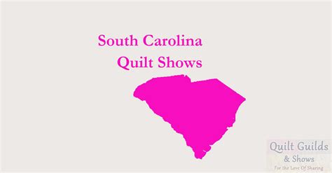 South Carolina Quilt Show Directory