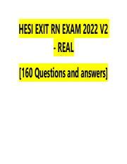 HESI EXIT RN Exam 2022 160 Real Questions And Answers Course Hero