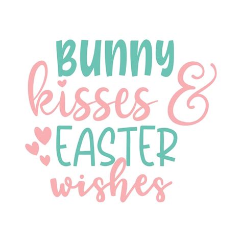 Premium Vector Bunny Kisses Easter Wishes