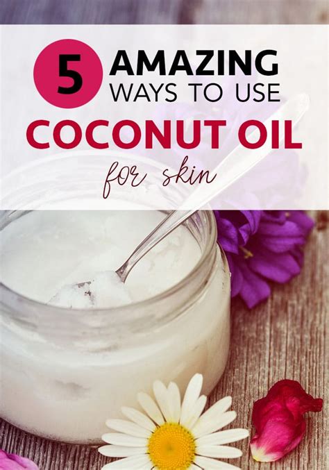 5 Ways To Use Coconut Oil For Skin Five Spot Green Living