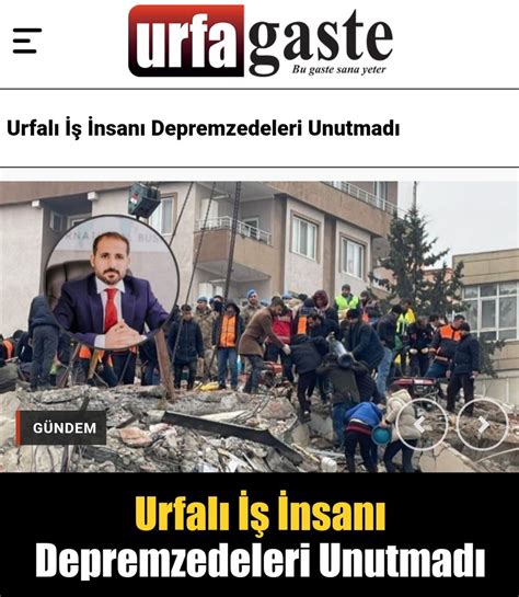 Urfa Gaste on Twitter Urfalı İş İnsanı Depremzedeleri Unutmadı