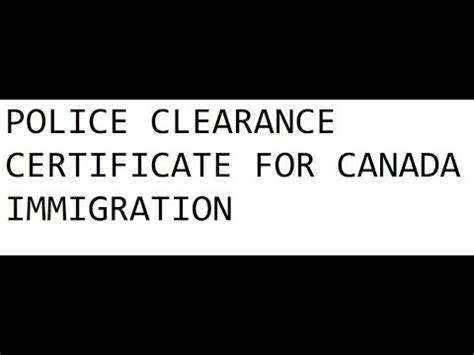 Police Clearance Certificate Canada Step By Step Youtube