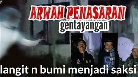 Arwah Gentayangan Youtube