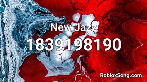 New Jazz Roblox Id Roblox Music Codes