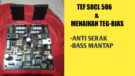 Tef Socl Dan Menambahkan Tegangan Bias Low Sub Mid High Bass