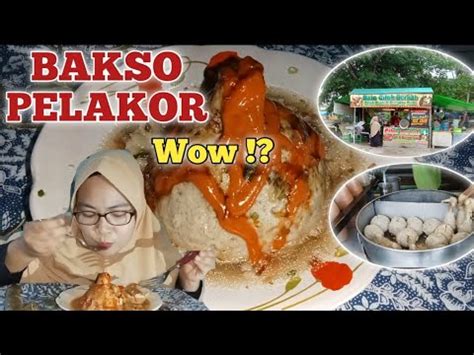 Bakso Pelakor Pas Banget Ya Hujan Dari Pagi Yuk Makan Bakso Cilok