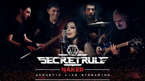 Secret Rule Naked Acoustic Live Streaming Youtube