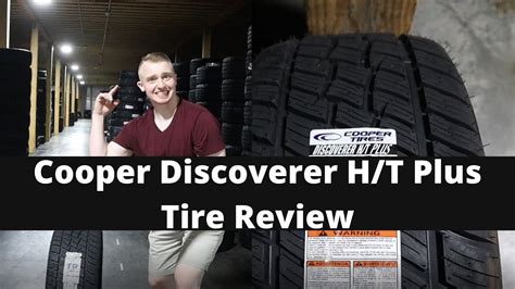 Cooper Discoverer H T Plus Tire Review Cooper Tire Review Youtube