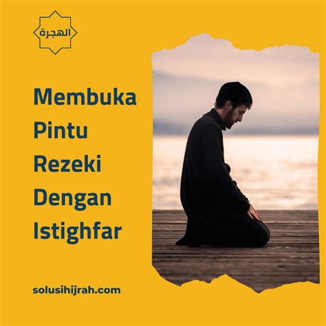 Membuka Pintu Rezeki Dengan Istighfar