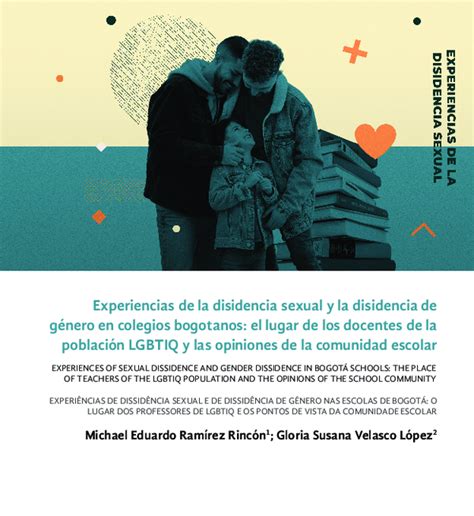 Pdf Experiencias De La Disidencia Sexual Y La Disidencia De Género En Colegios Bogotanos El