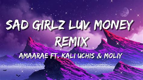 Amaarae Sad Girlz Luv Money Remix Lyrics Ft Kali Uchis Moliy