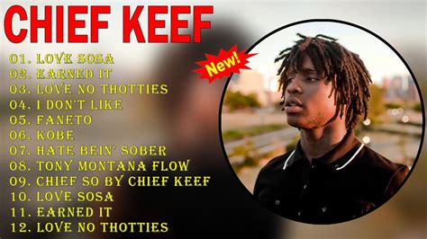 Best Of Chief Keef Greatest Hits Full Album 2022 Love Sosa Earned It