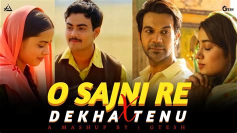 O Sajni Re X Dekha Tenu Arijit Singh New Songs 2024 Bollywood