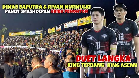 BIG MACTH Duet Langka Dimas Saputra FT Rivan Nurmulki Panen Smash Di