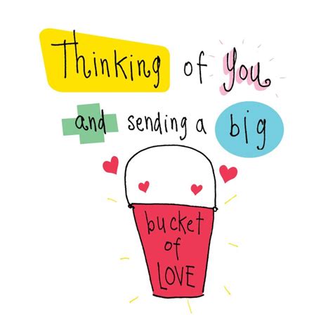 A Drawing Of A Bucket With The Words Thinking Of You And Sending A Big