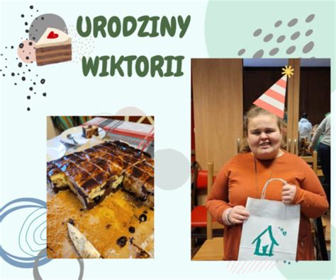 Urodziny Wiktorii Stacja Nasz Dom