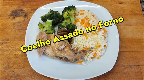 Coelho Assado No Forno YouTube