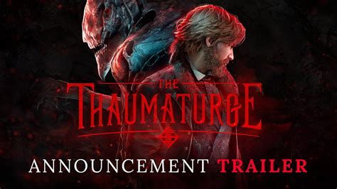 The Thaumaturge Announcement Trailer Youtube