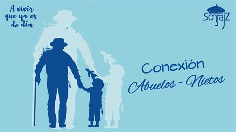 La Importancia De Los Abuelos