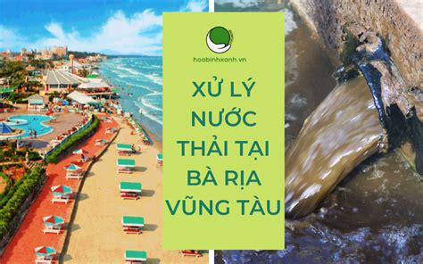 Xử Lý Nước Thải Tại Bà Rịa Vũng Tàu Mới Nhất