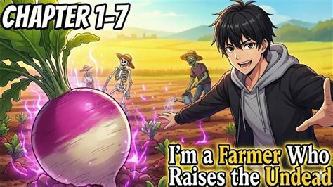 I'm A Farmer Who Raises The Undead - (1-7)I’m a Farmer Who Raises the Undead - Manhua Explained in Hindi ...