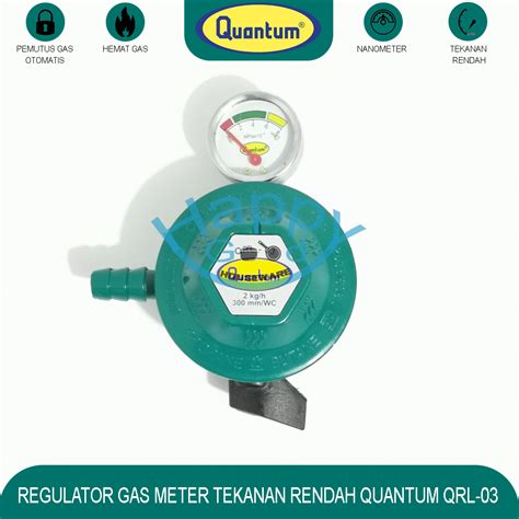 QUANTUM REGULATOR GAS METER TEKANAN RENDAH QRL 03 Lazada Indonesia