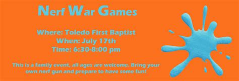 Nerf War Games – Toledo First Baptist Church