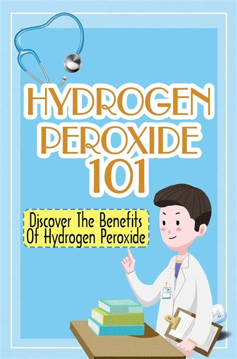 Amazon Co Jp Hydrogen Peroxide 101 Discover The Benefits Of Hydrogen