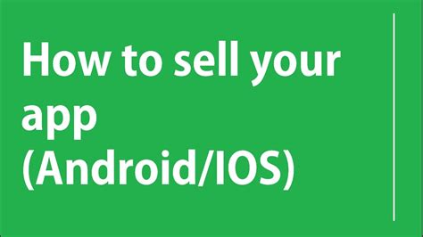 How To Sell Your App Quickly Youtube