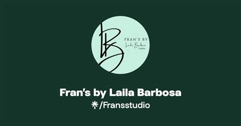 Frans By Laila Barbosa Instagram Linktree