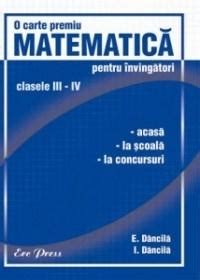 Matematica Pentru Invingatori Cls III IV Eduard Dancila Ioan Dancila